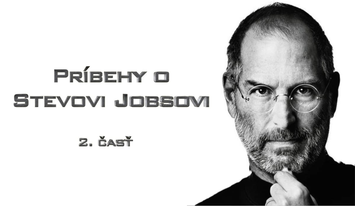 Príbehy o Stevovi Jobsovi #2: chcel som si čítať maily na záchode