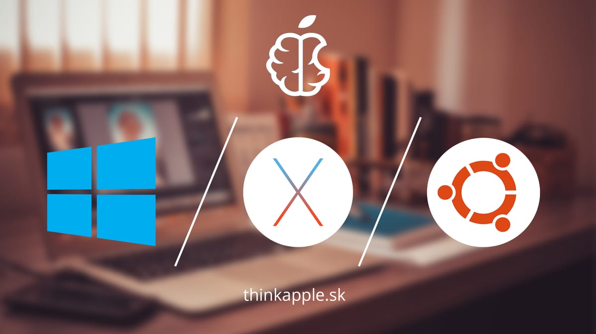 Prečo som prešiel z Windowsu na Mac a z Macu na Linux